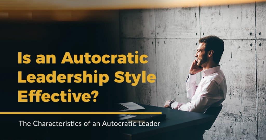Autocratic Leadership Style