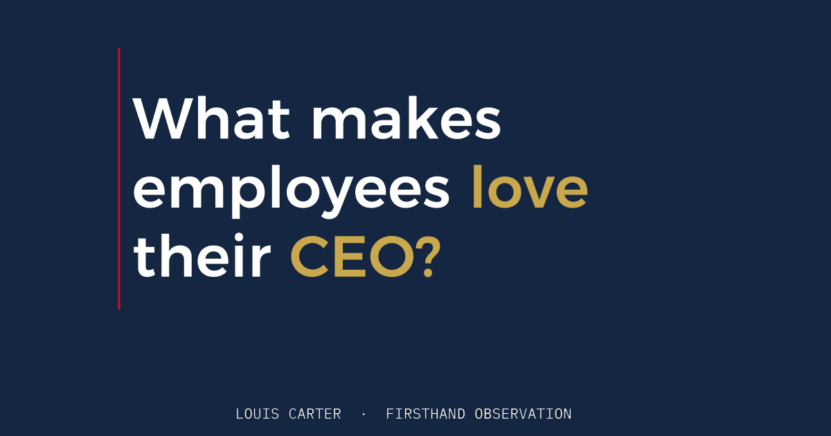 What makes employees love their CEO?